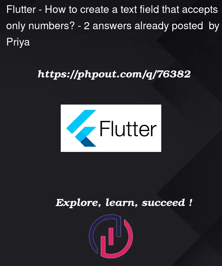 Question 76382 in Flutter