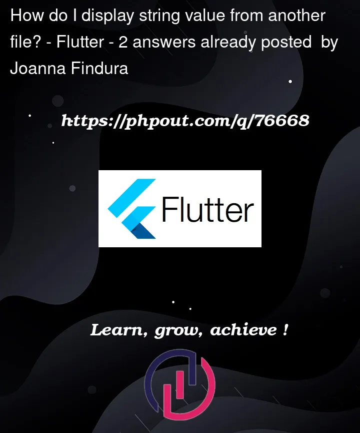 Question 76668 in Flutter