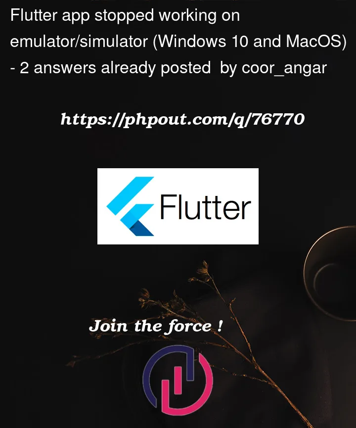 Question 76770 in Flutter