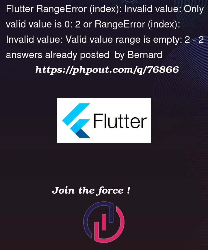 Question 76866 in Flutter