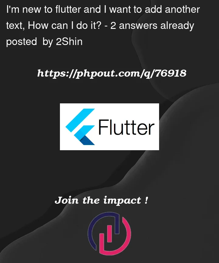 Question 76918 in Flutter