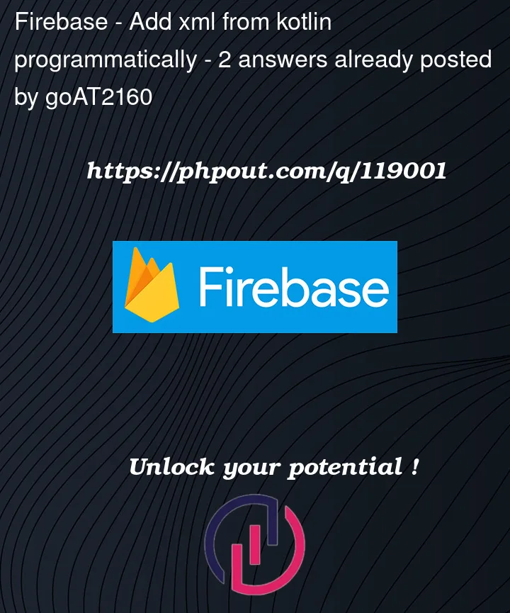 Question 119001 in Firebase