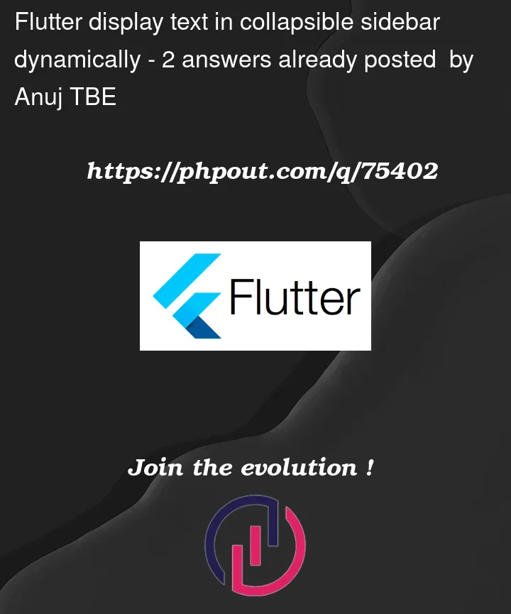 Question 75402 in Flutter