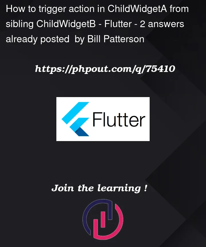 Question 75410 in Flutter
