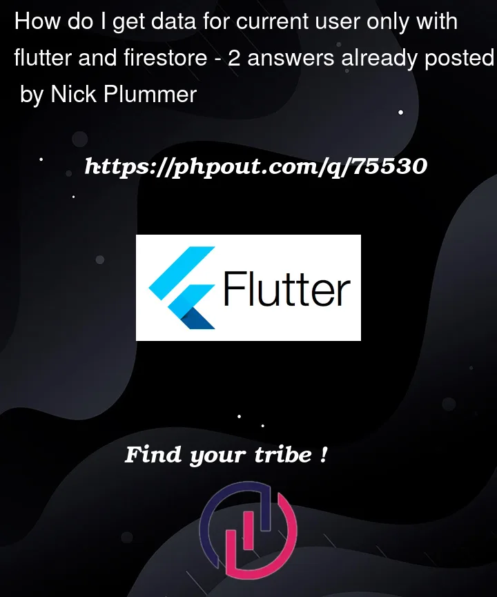 Question 75530 in Flutter