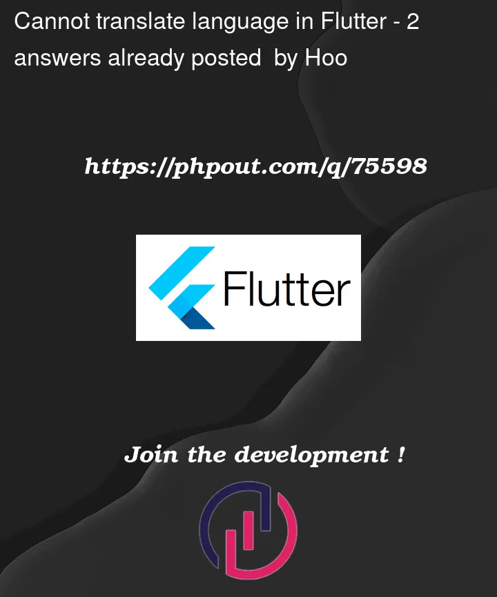 Question 75598 in Flutter