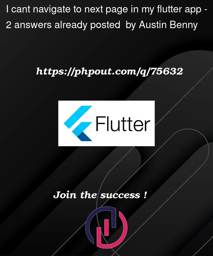 Question 75632 in Flutter