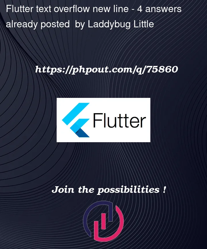 Question 75860 in Flutter