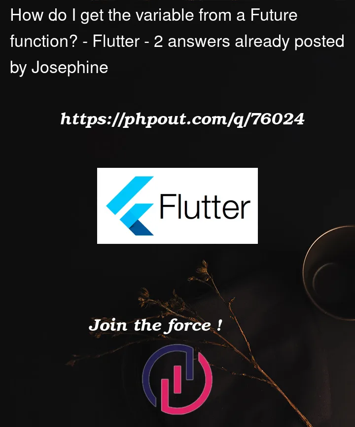 Question 76024 in Flutter