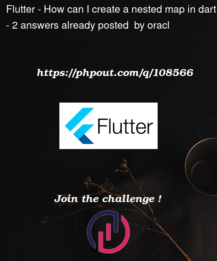 Question 108566 in Flutter