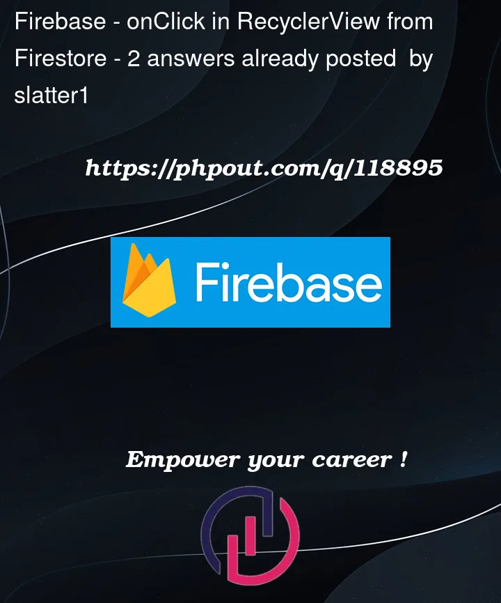 Question 118895 in Firebase