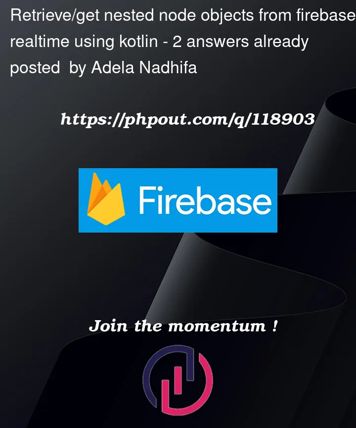 Question 118903 in Firebase