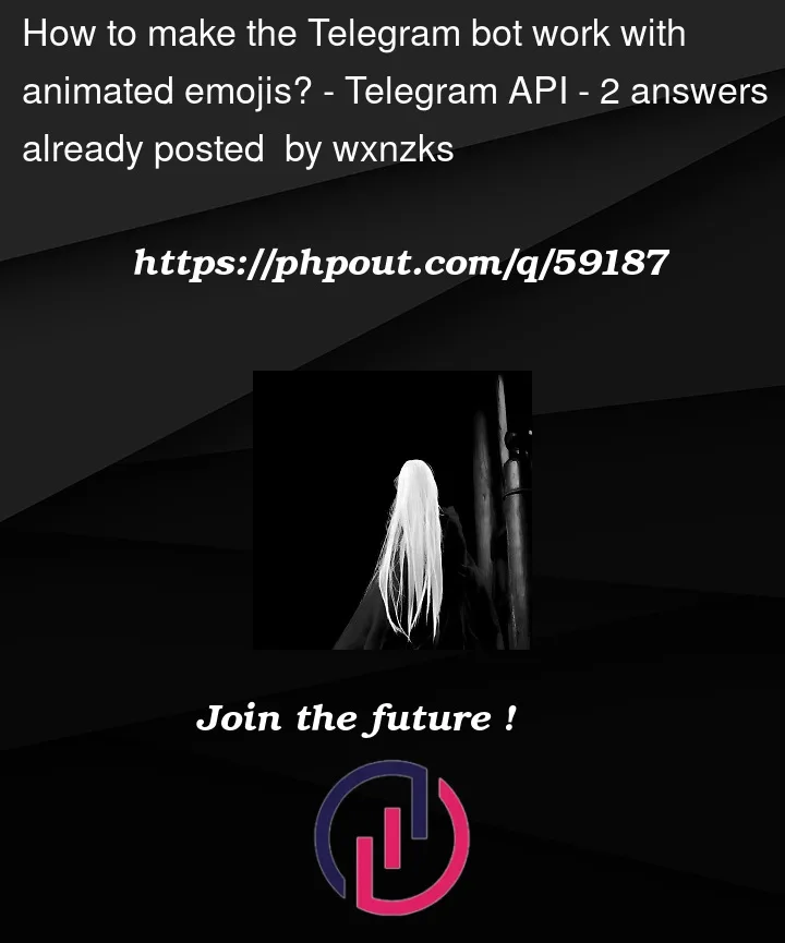 Question 59187 in Telegram API