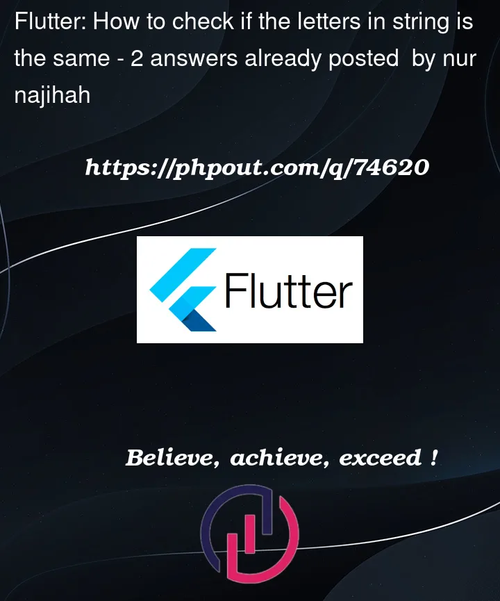 Question 74620 in Flutter