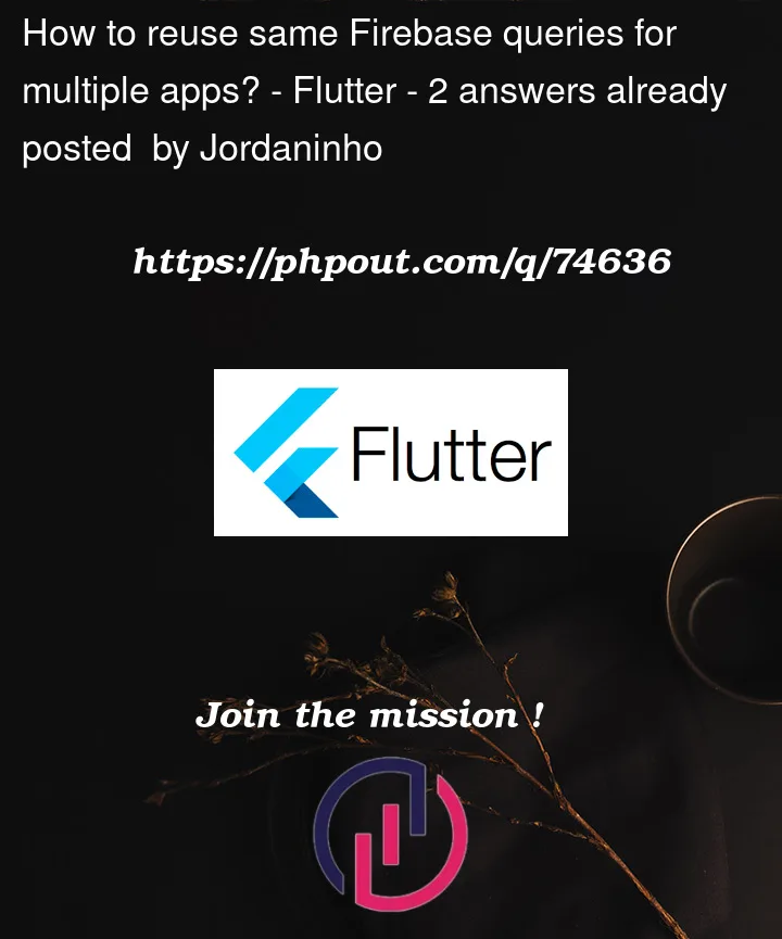Question 74636 in Flutter