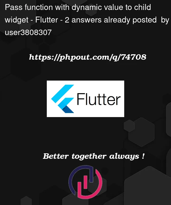 Question 74708 in Flutter