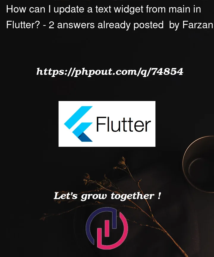 Question 74854 in Flutter