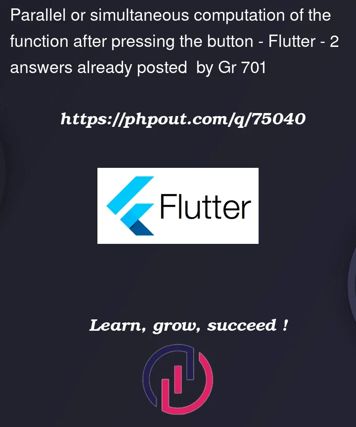 Question 75040 in Flutter