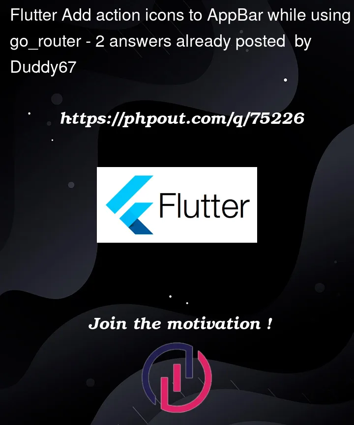 Question 75226 in Flutter