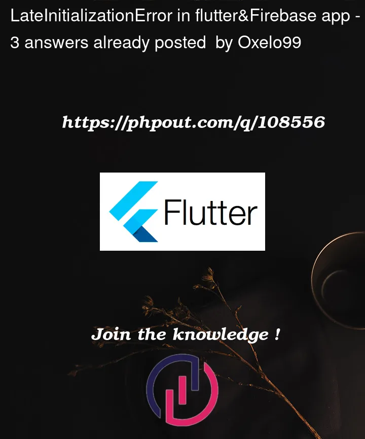 Question 108556 in Flutter