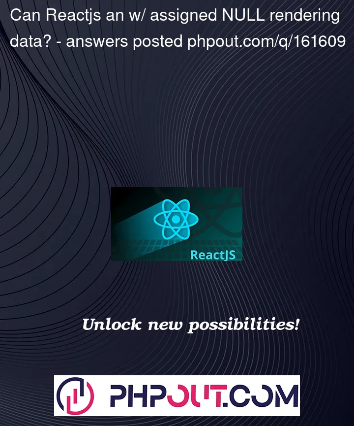 Question 161609 in Reactjs