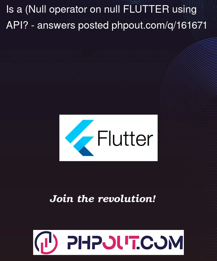 Question 161671 in Flutter