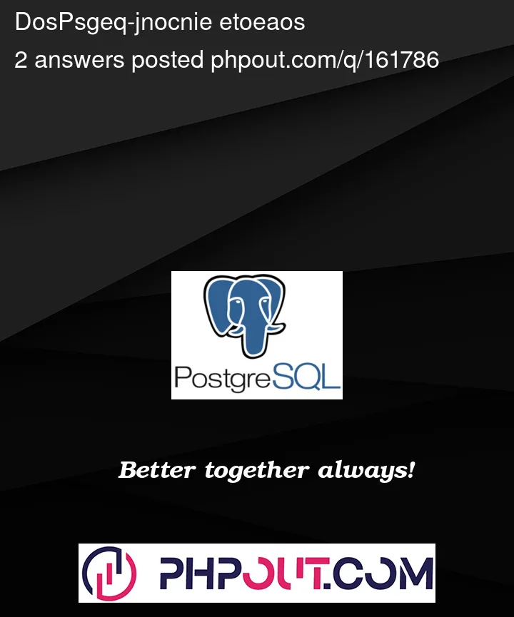 Question 161786 in PostgreSQL