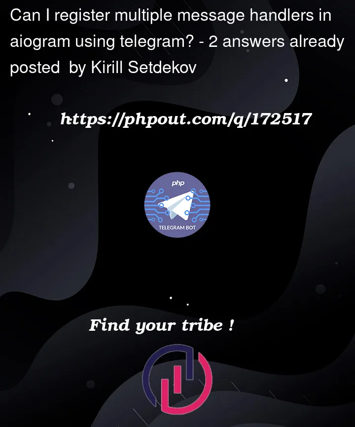 Question 172517 in Telegram API