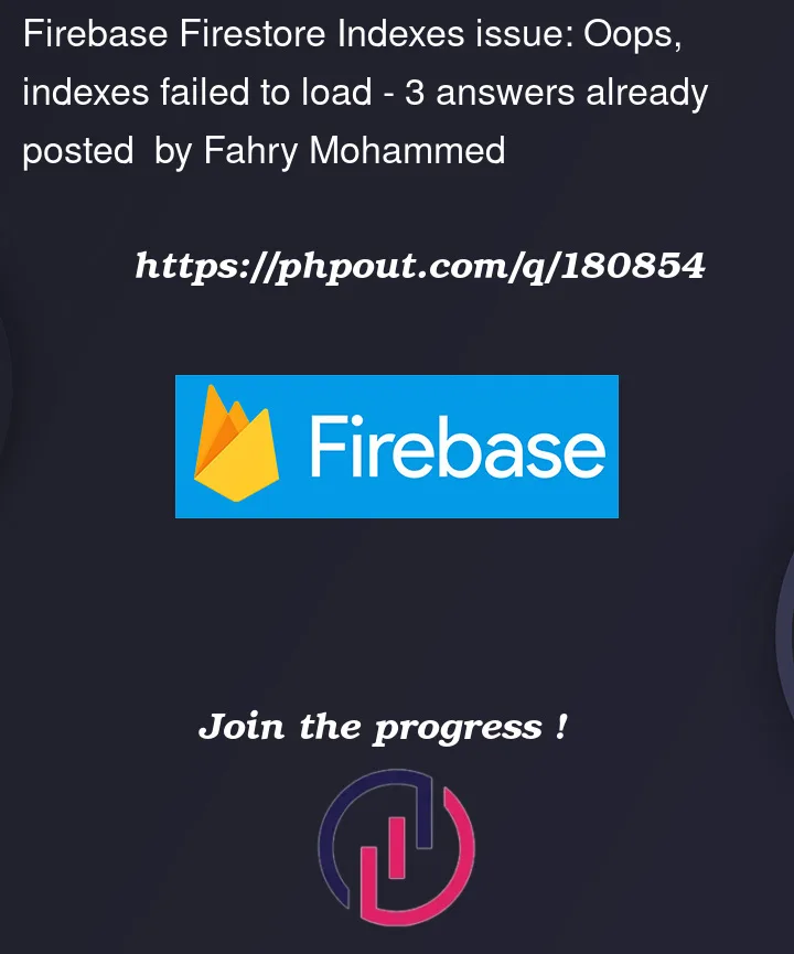 Question 180854 in Firebase