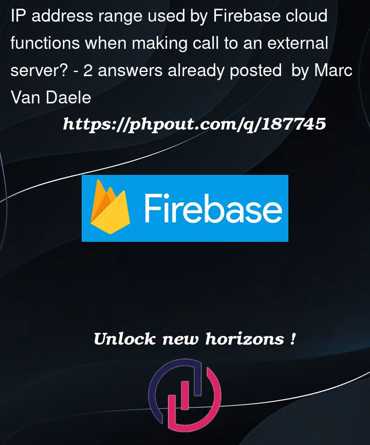 Question 187745 in Firebase