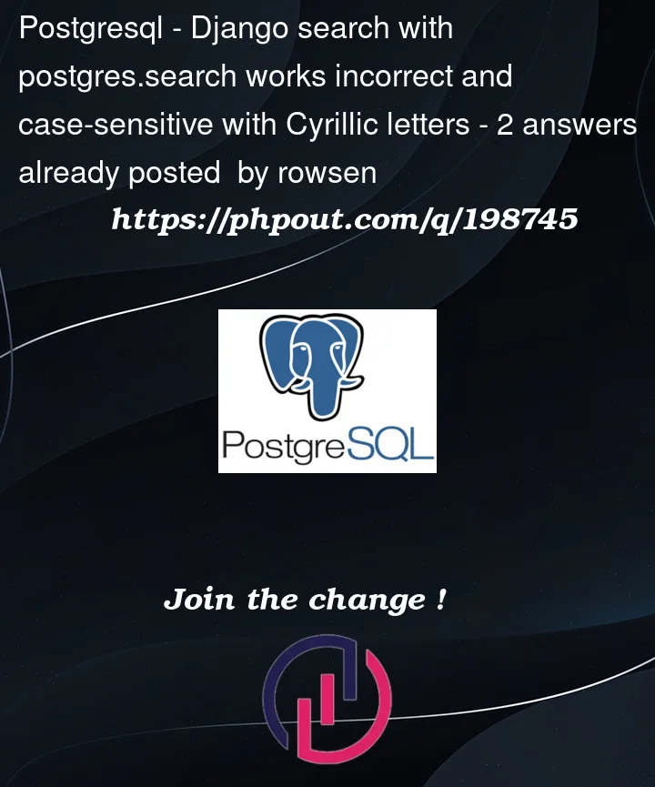 Question 198745 in PostgreSQL