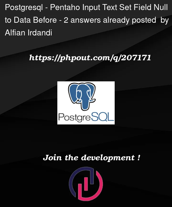 Question 207171 in PostgreSQL