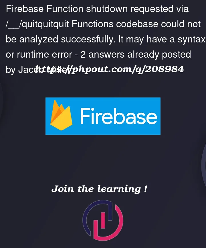 Question 208984 in Firebase