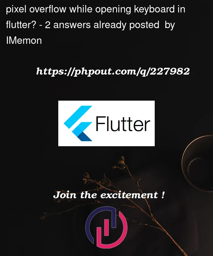 Question 227982 in Flutter