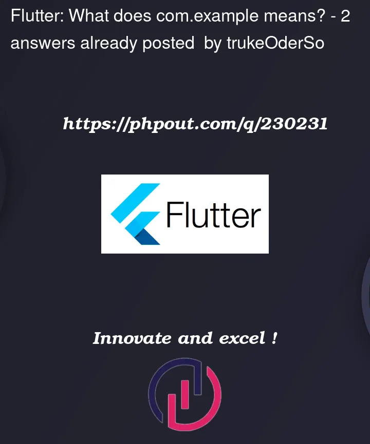 Question 230231 in Flutter