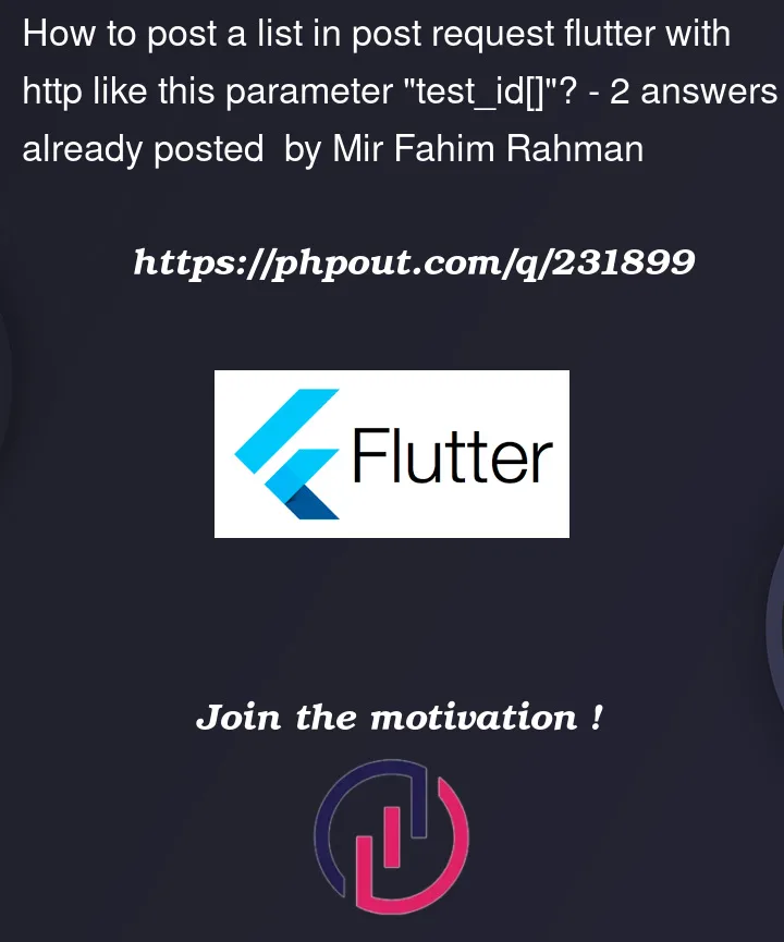 Question 231899 in Flutter