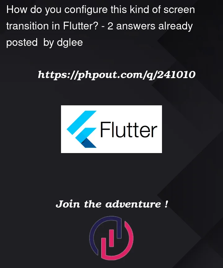 Question 241010 in Flutter