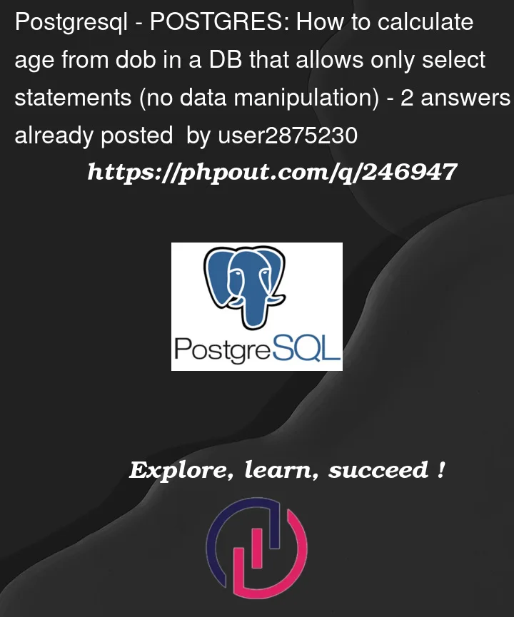 Question 246947 in PostgreSQL