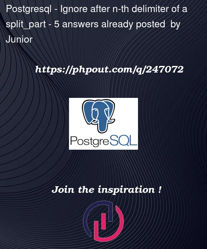 Question 247072 in PostgreSQL