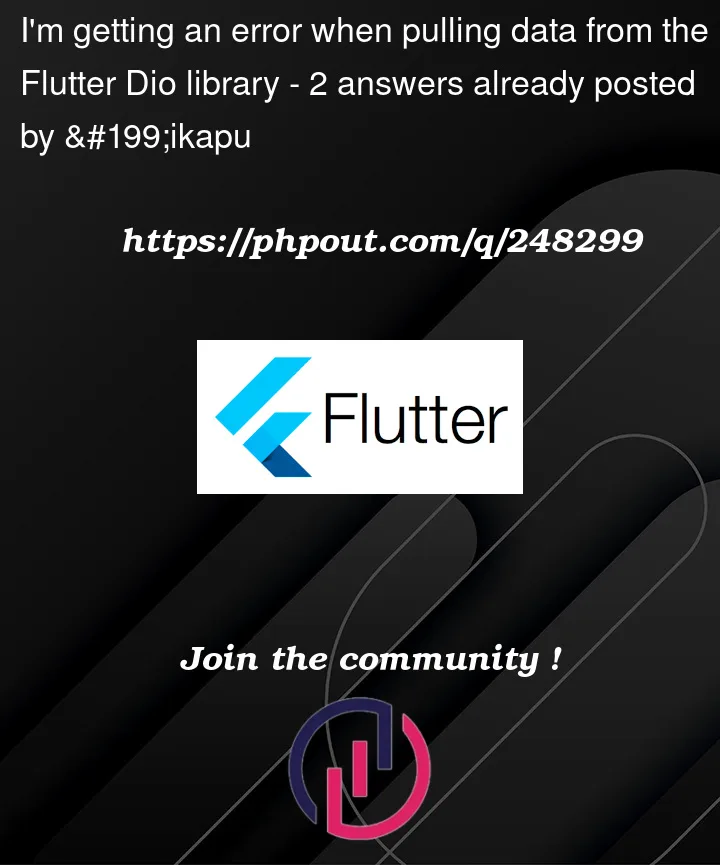 Question 248299 in Flutter