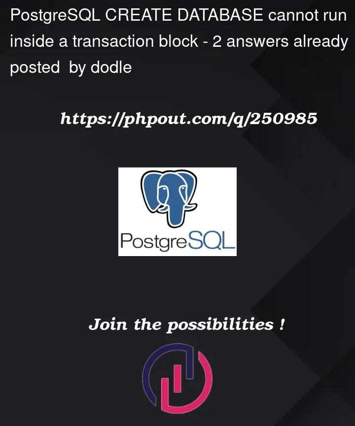 Question 250985 in PostgreSQL