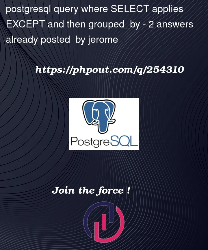 Question 254310 in PostgreSQL