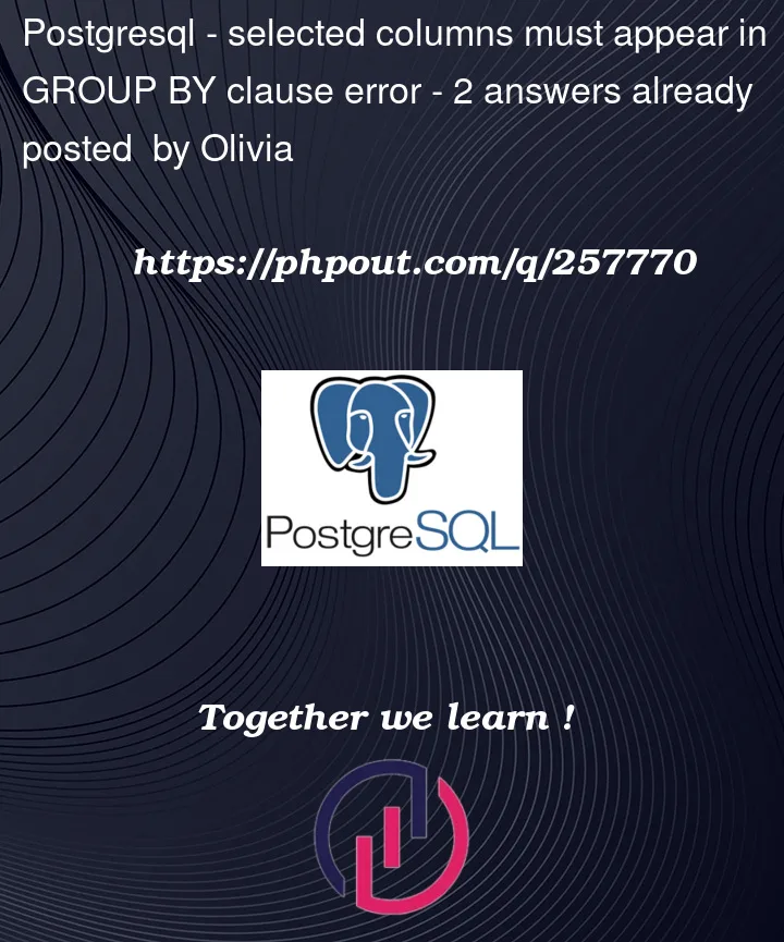 Question 257770 in PostgreSQL