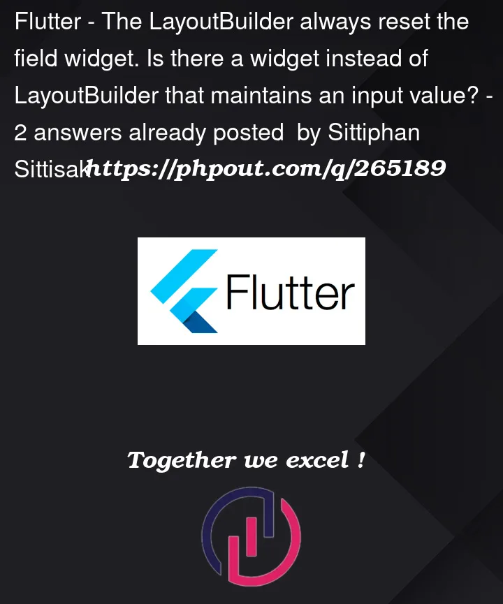 Question 265189 in Flutter