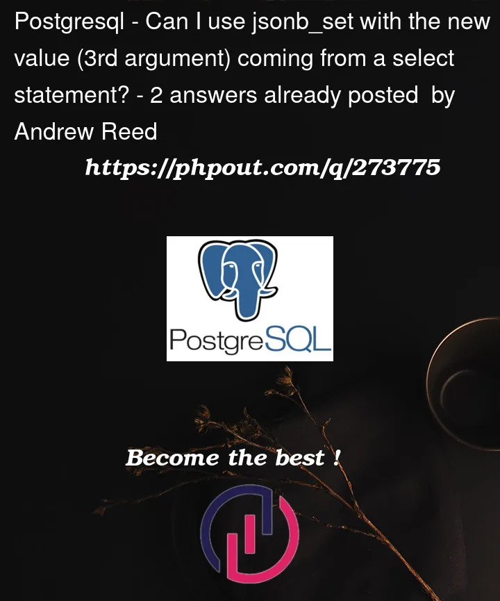 Question 273775 in PostgreSQL