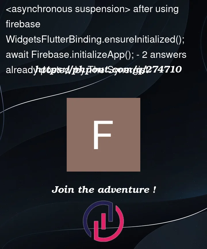 Question 274710 in Flutter