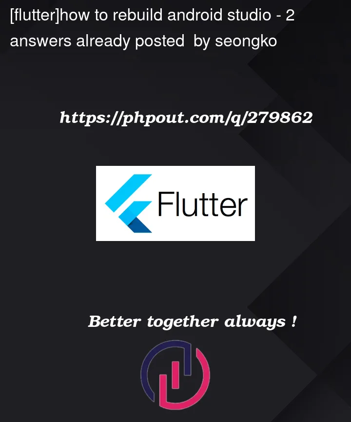 Question 279862 in Flutter