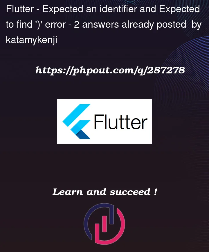 Question 287278 in Flutter