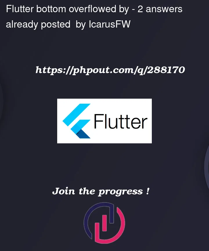 Question 288170 in Flutter