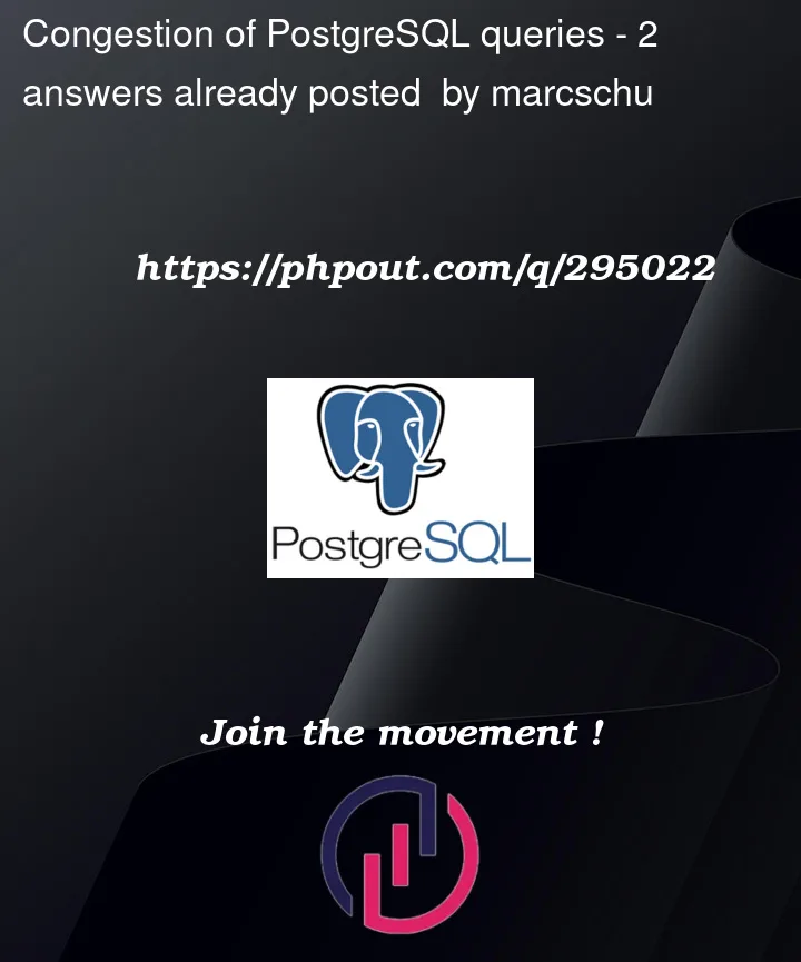 Question 295022 in PostgreSQL